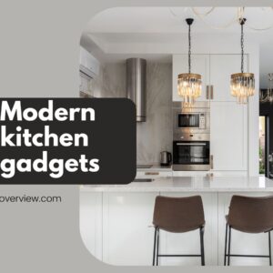 Best 10 Modern Kitchen Gadgets