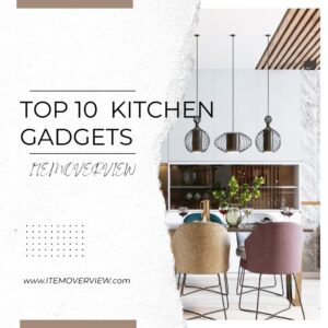 Top 10 kitchen gadgets